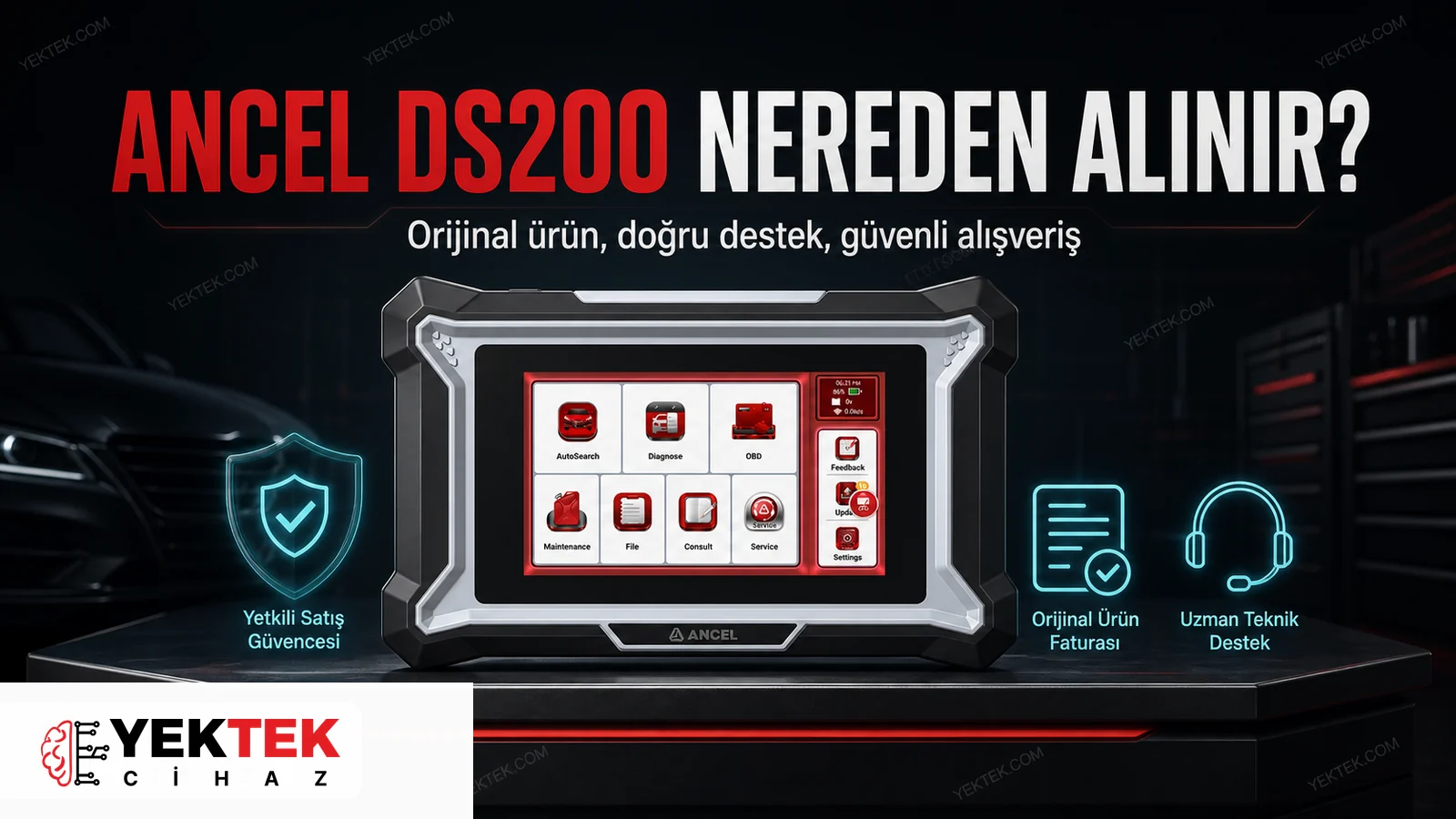 Ancel DS200 Nereden Alınır? için YekTek Cihaz teknik rehber kapak görseli