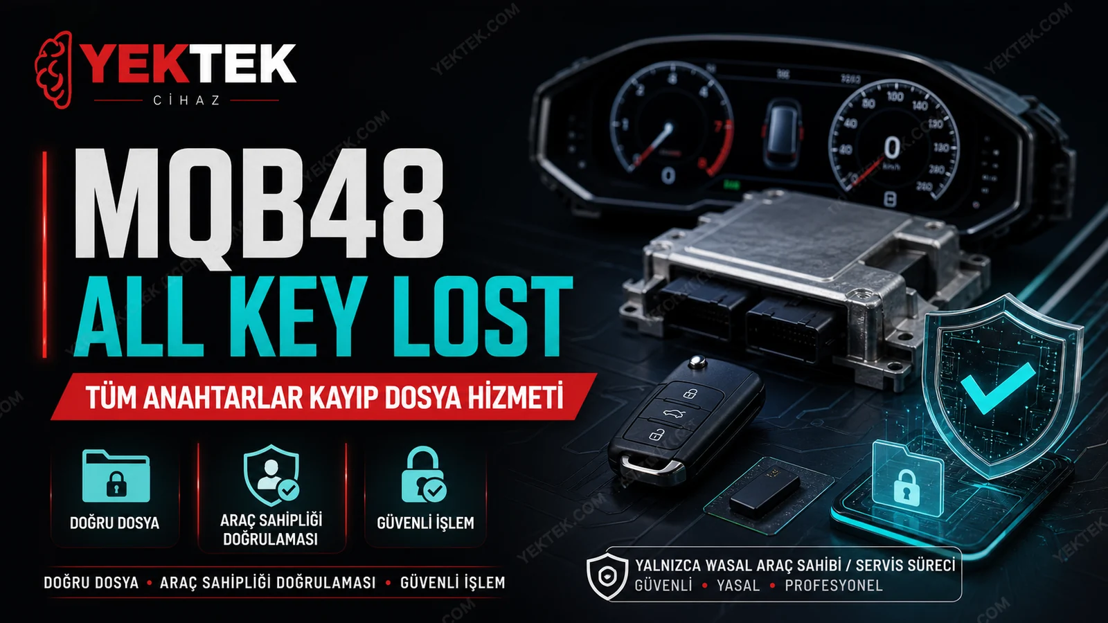 MQB48 All Key Lost File Service için YekTek Cihaz teknik rehber kapak görseli