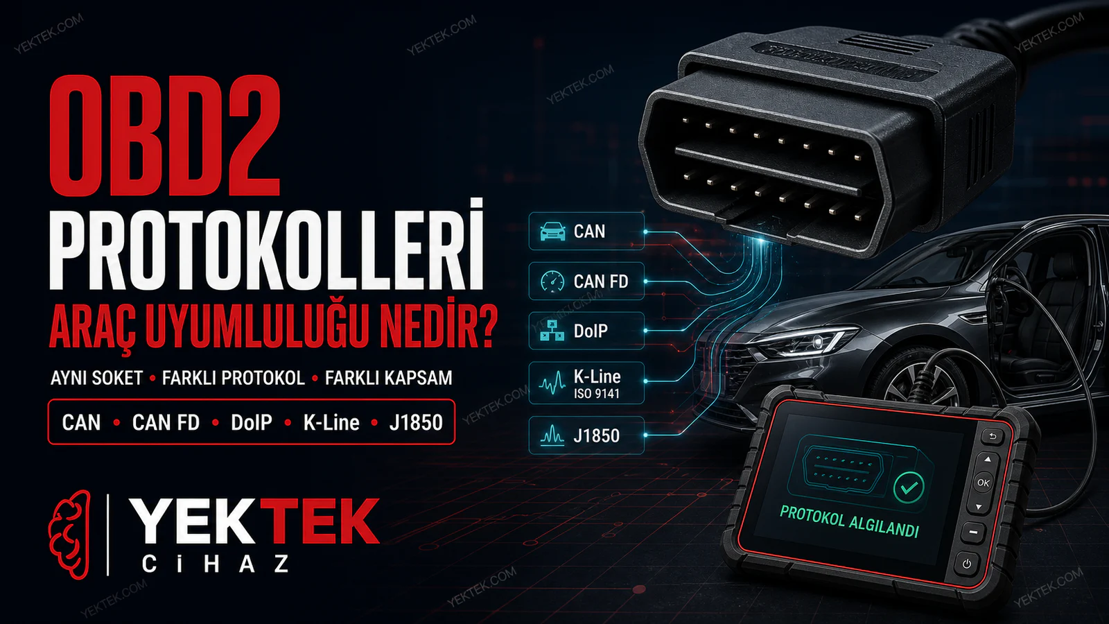 OBD2 Protokolleri ve Araç Uyumluluğu Nedir? için YekTek Cihaz teknik rehber kapak görseli