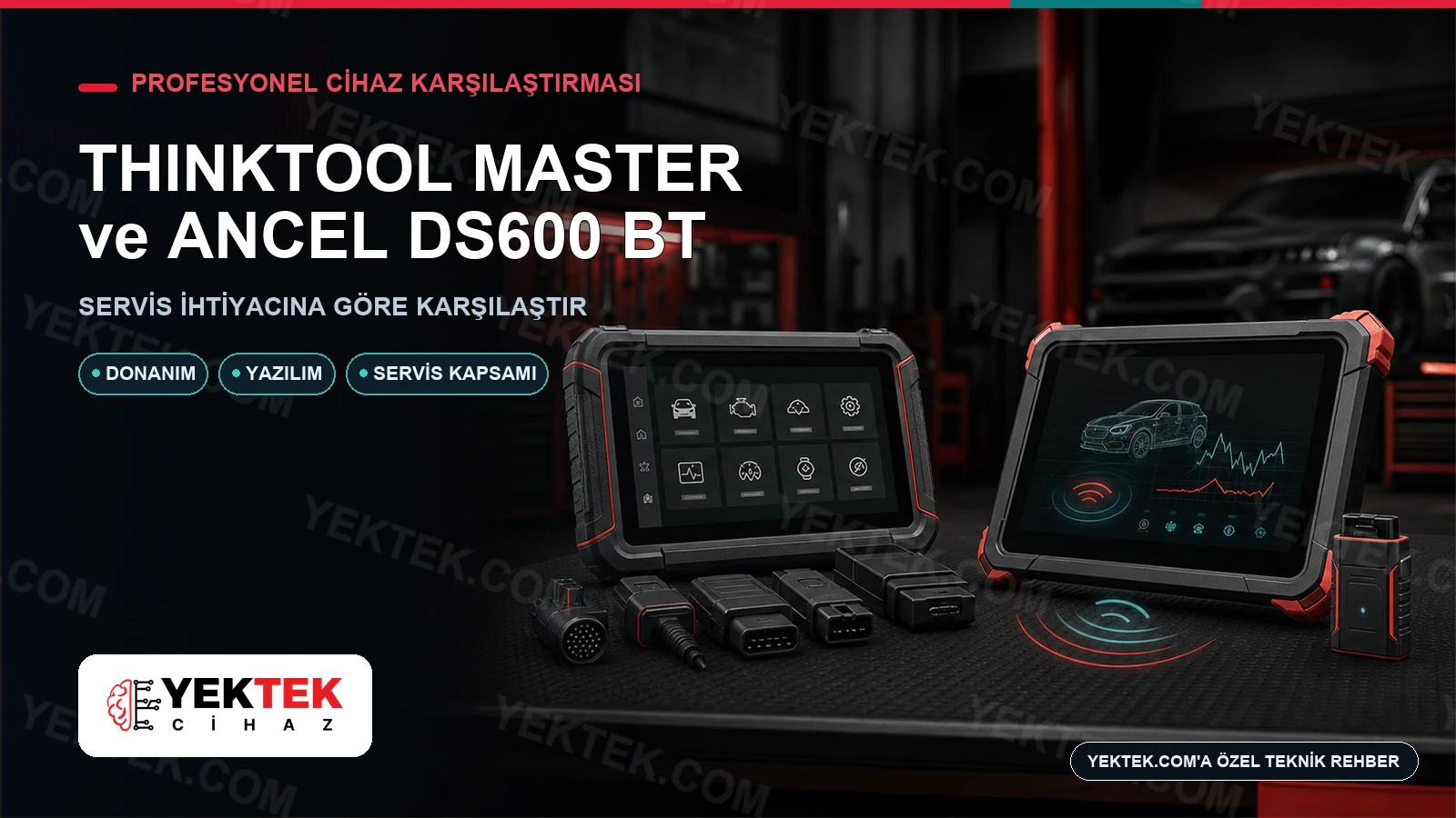 Thinktool Master ve Ancel DS600 BT Karşılaştırması için YekTek Cihaz teknik rehber kapak görseli
